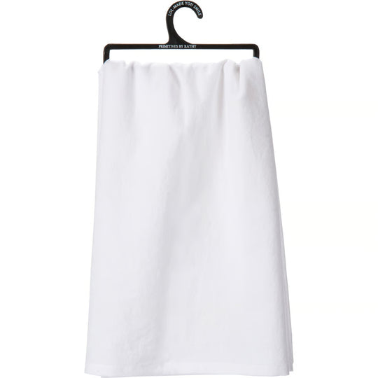 They told you to bring the ice tea towel