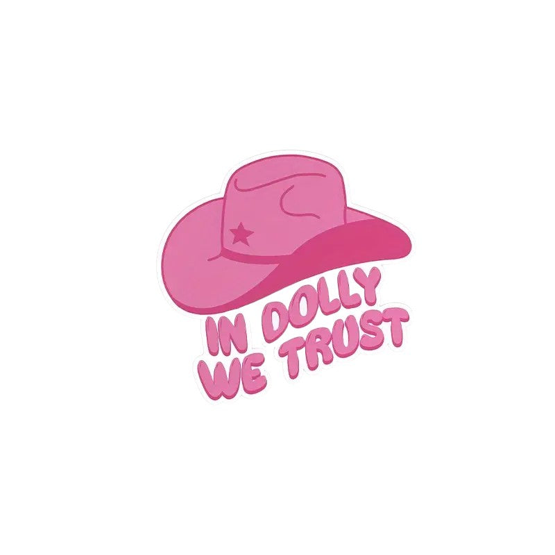 In Dolly We Trust Sticker