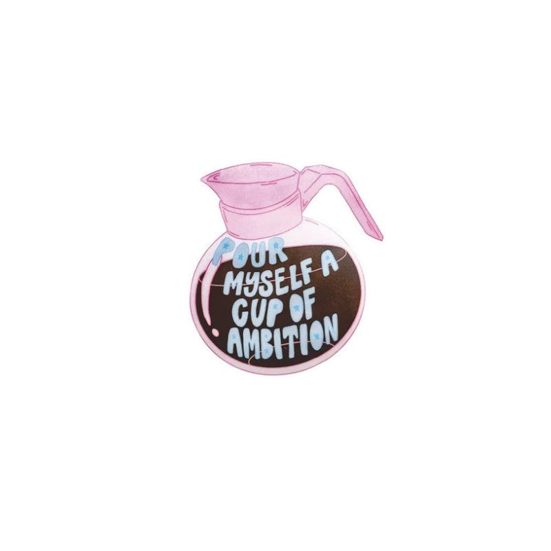 Cup of Ambition Sticker