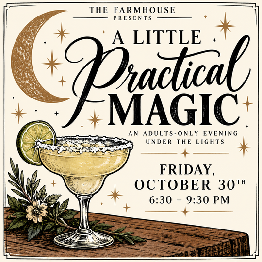 A Little Practical Magic at The Farmhouse Market