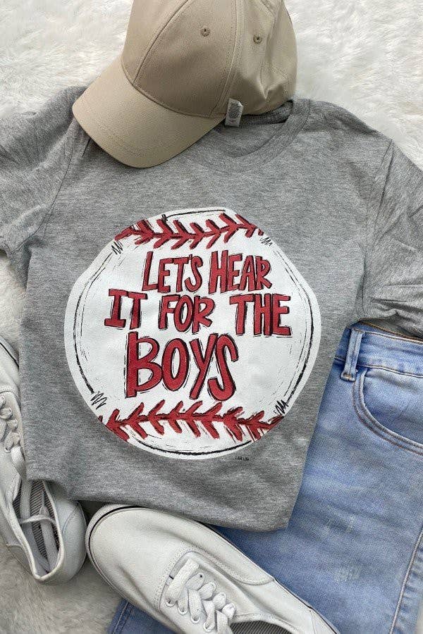 Lets Hear It For The Boys Baseball Tee